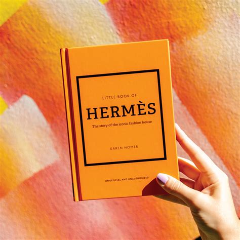 hermes livre|The Little Book of Hermès: The Story of the Iconic Fashion House .